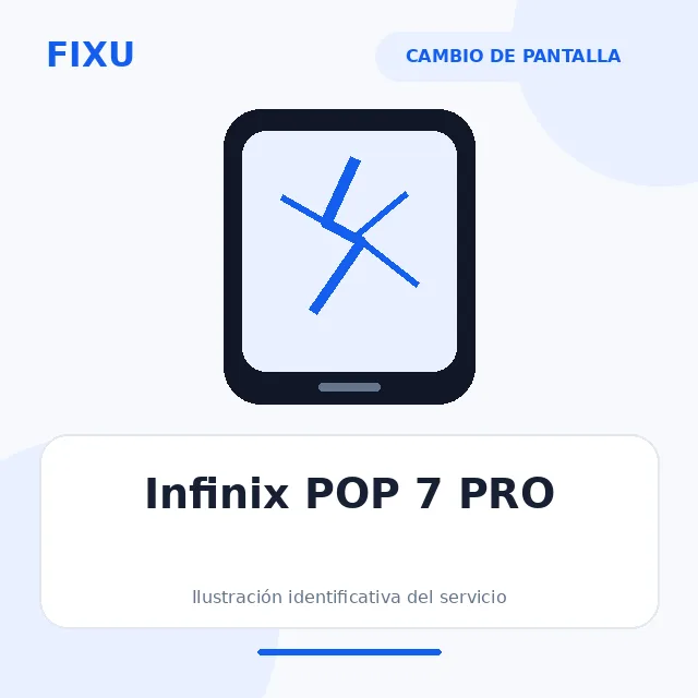 Infinix POP 7 PRO – Cambio de pantalla