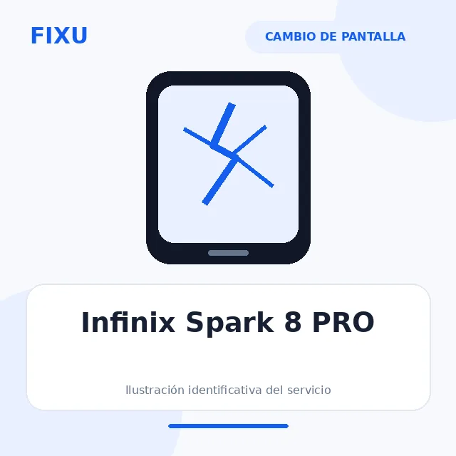 Infinix Spark 8 PRO – Cambio de pantalla
